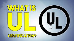 What is UL Certification and Why is it Important?